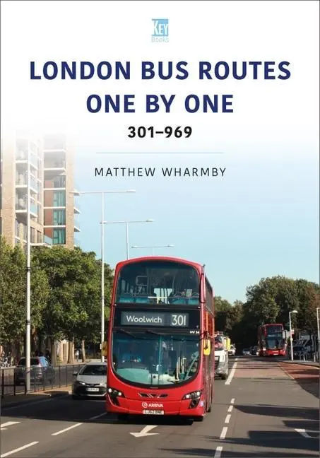 Cover: 9781802821758 | London Bus Routes One by One: 301-969 | Matthew Wharmby | Taschenbuch