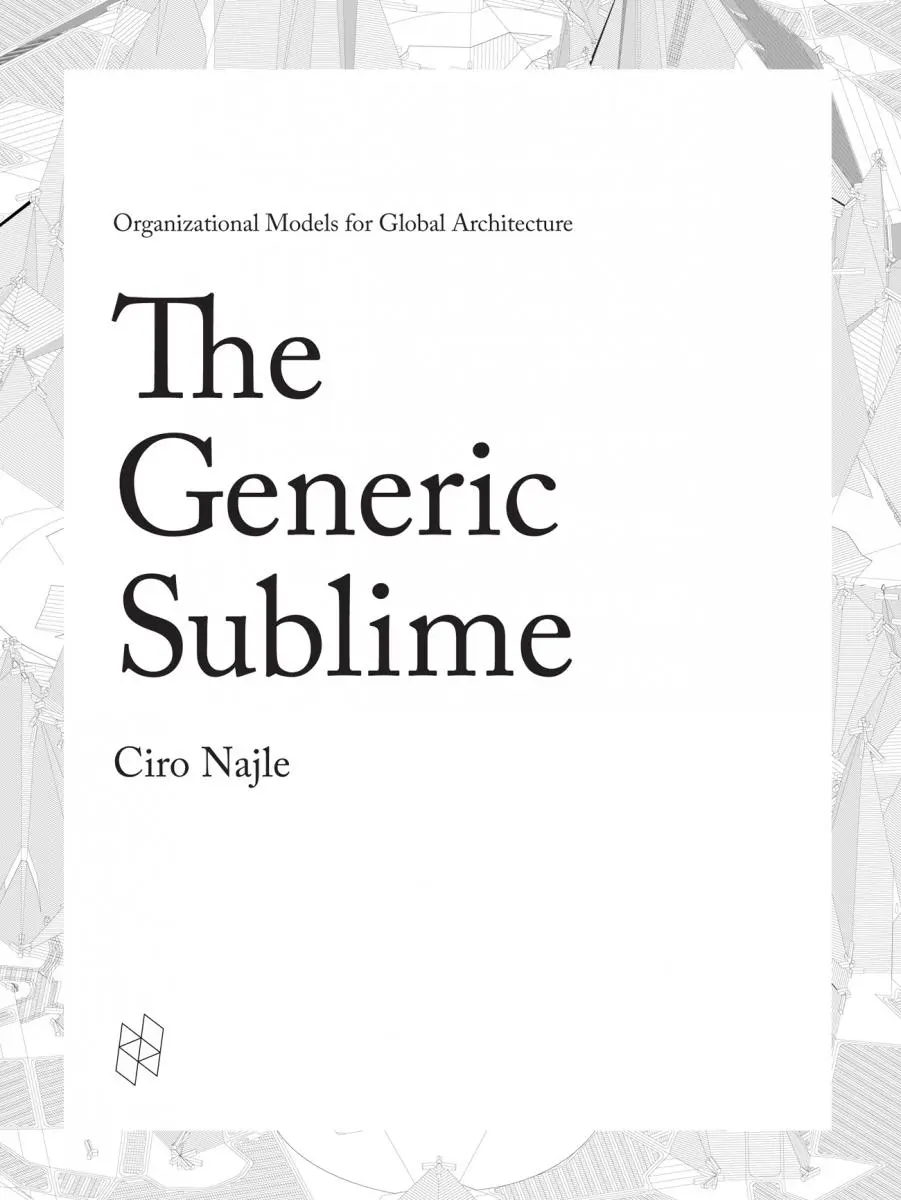 Cover: 9781940291758 | The Generic Sublime | Ciro Najle | Buch | Gebunden | Englisch | 2016