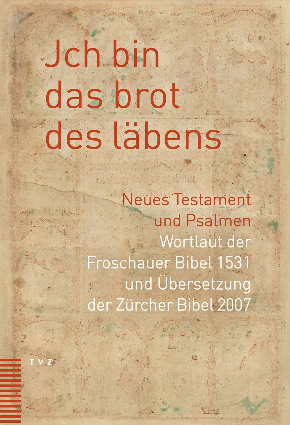 Cover: 9783290181758 | Jch bin das brot des läbens | Evang. -ref. Kirchgemeinde Grossmünster