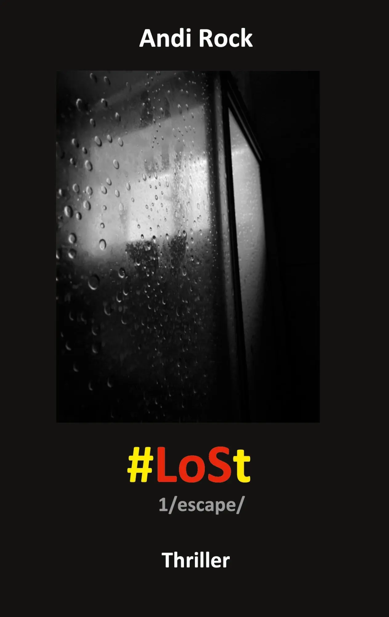 Cover: 9783695711758 | LoSt | 1escape | Andi Rock | Taschenbuch | 670 S. | Deutsch | 2026