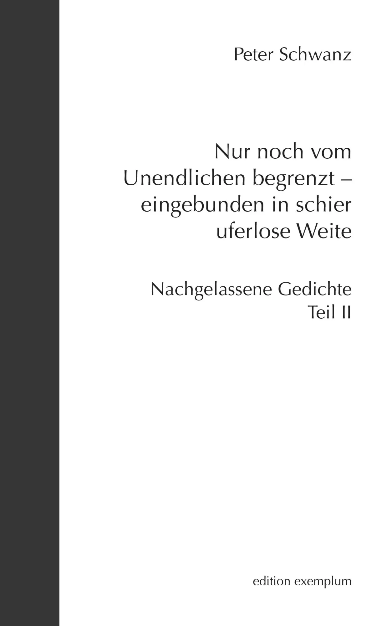 Cover: 9783745511758 | Nur noch vom Unendlichen begrenzt - eingebunden in schier uferlose...