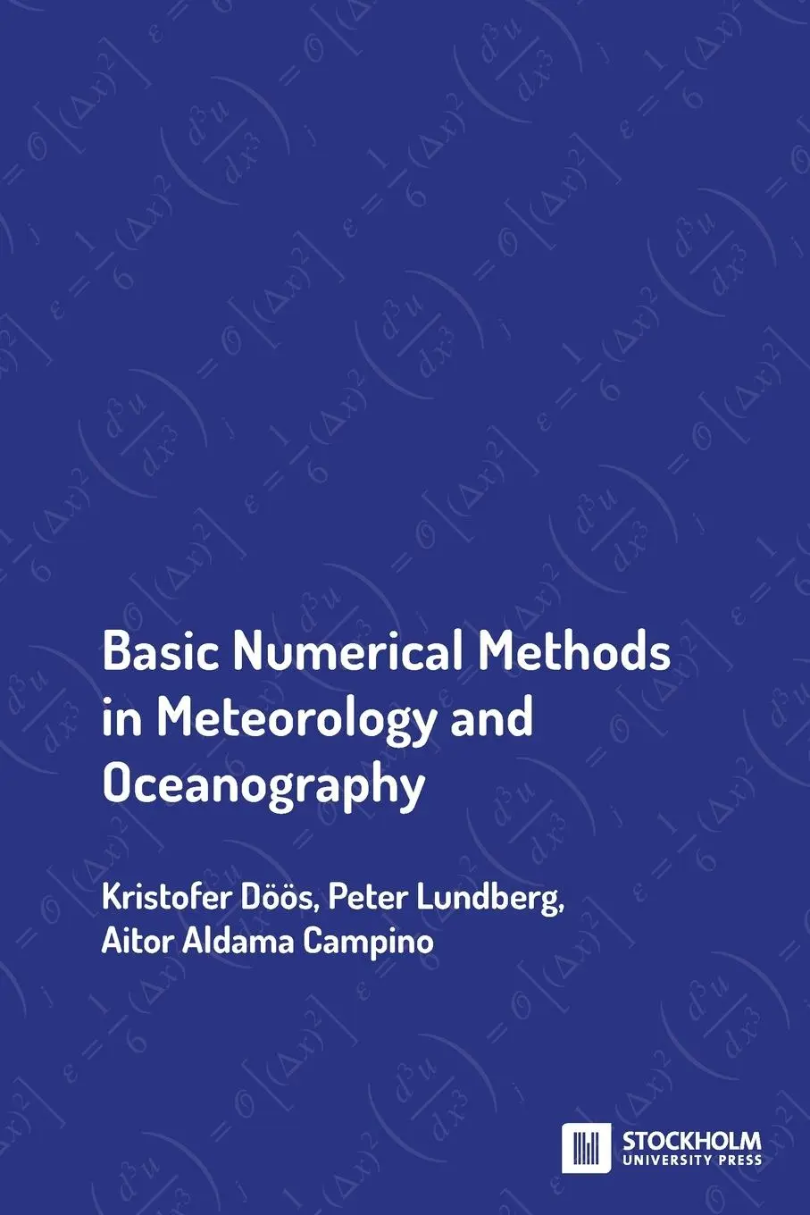 Cover: 9789176351758 | Basic Numerical Methods in Meteorology and Oceanography | Döös (u. a.)