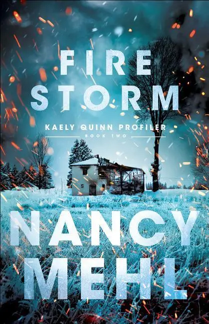 Cover: 9780764231858 | Fire Storm | Nancy Mehl | Taschenbuch | Kartoniert / Broschiert | 2019