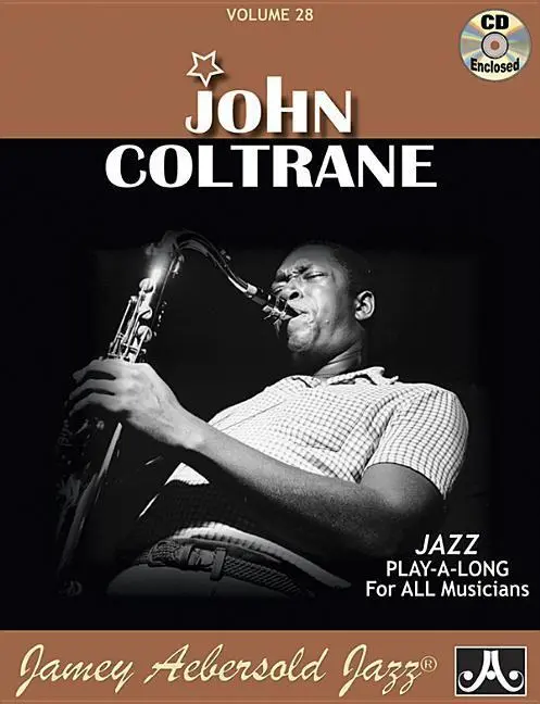 Cover: 9781562241858 | Jamey Aebersold Jazz -- John Coltrane, Vol 28: Book &amp; Online Audio