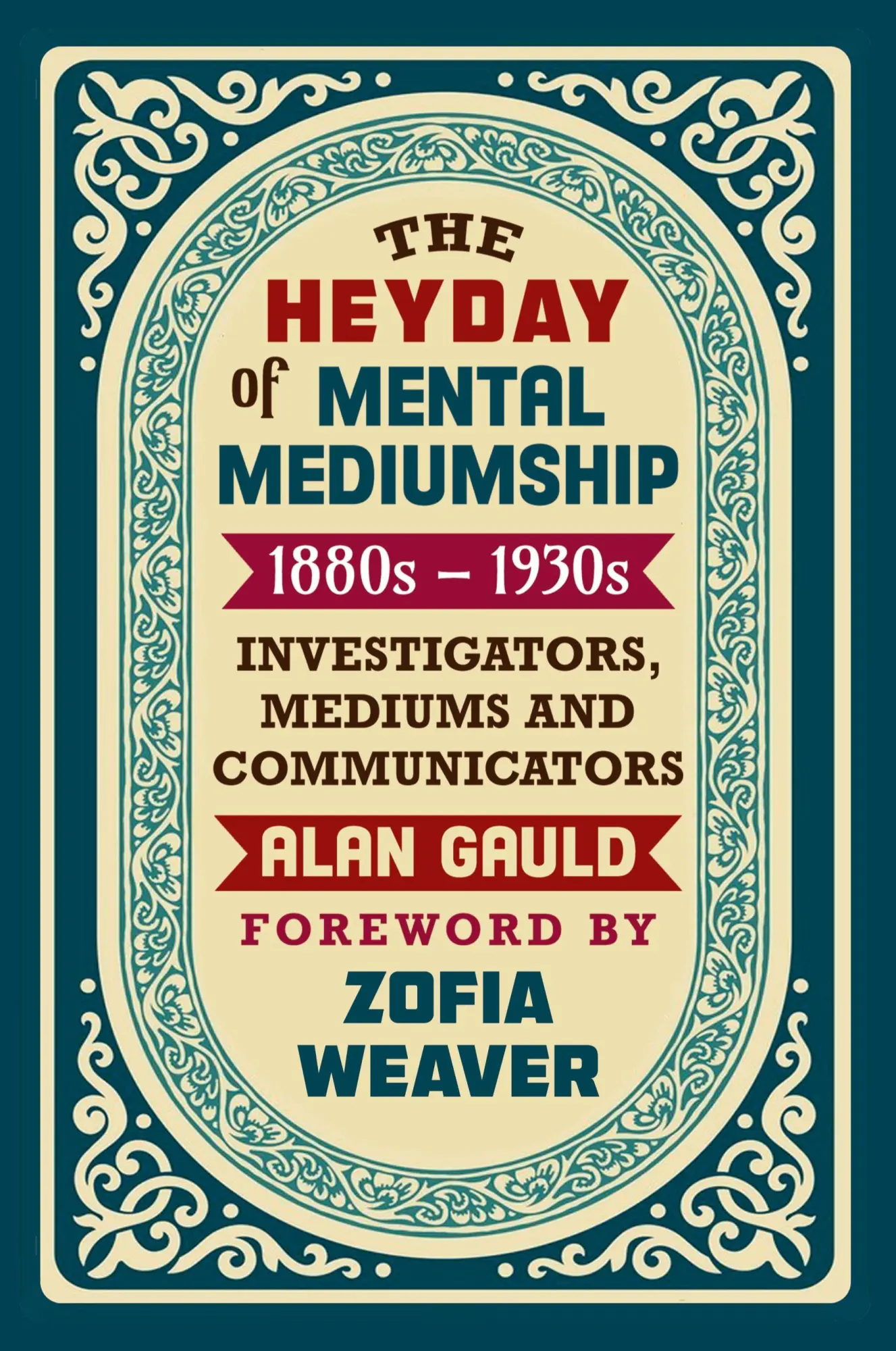 Cover: 9781786771858 | THE HEYDAY OF MENTAL MEDIUMSHIP | Alan Gauld | Taschenbuch | Englisch