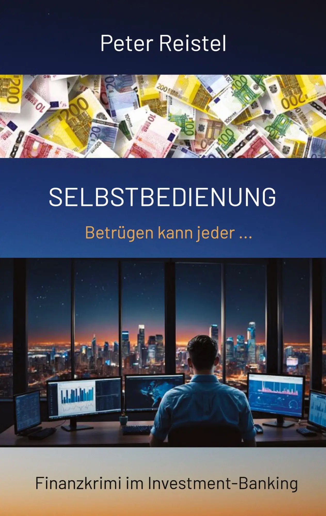 Cover: 9783384461858 | Selbstbedienung. Begleite in diesem Finanzkrimi einen Insider durch...