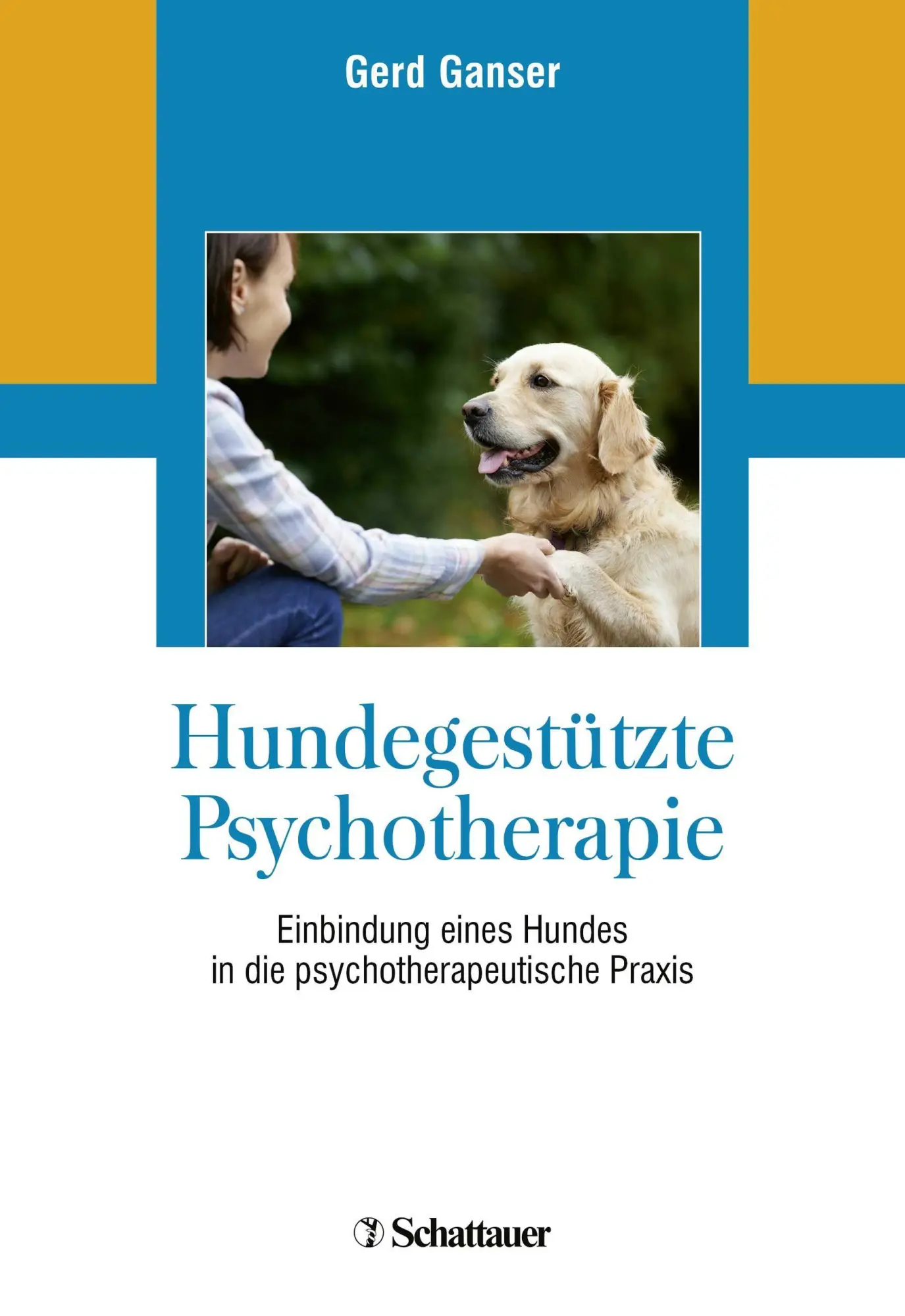 Cover: 9783608431858 | Hundegestützte Psychotherapie | Gerd Ganser | Taschenbuch | XII | 2018