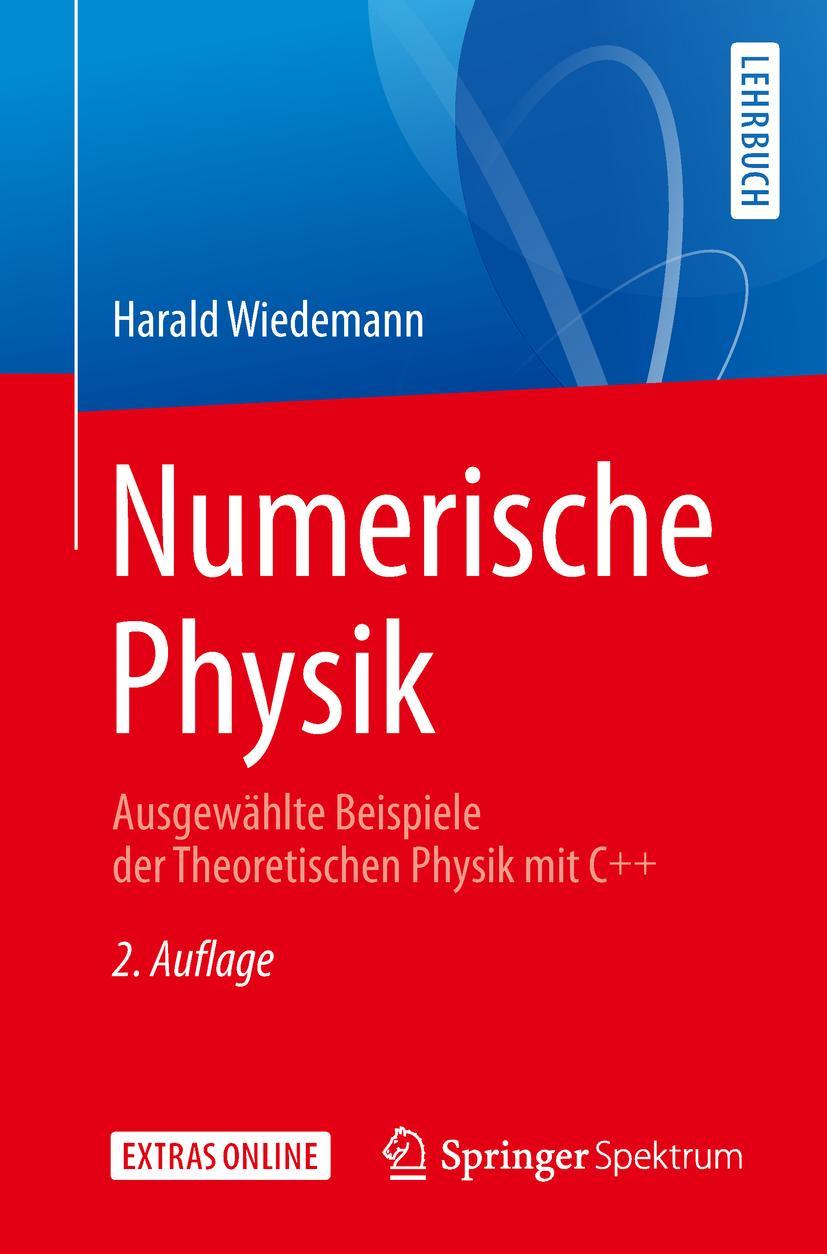 Cover: 9783662581858 | Numerische Physik | Harald Wiedemann | Taschenbuch | xv | Deutsch Cover: 9783662581858 | Numerische Physik | Harald Wiedemann | Taschenbuch | xv | Deutsch