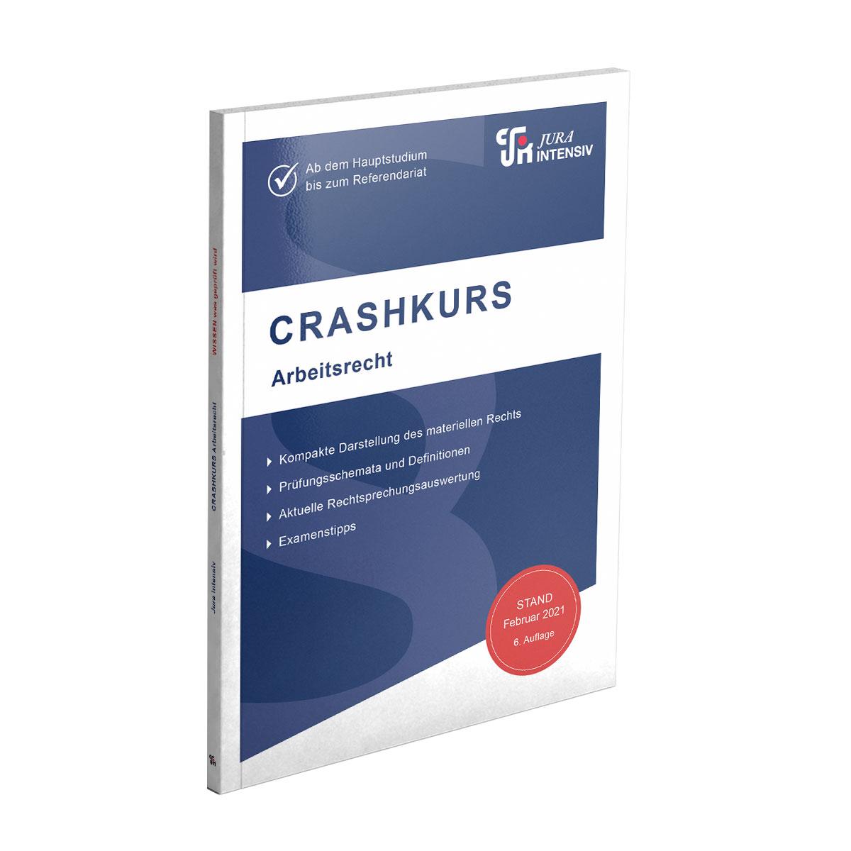 Cover: 9783967121858 | CRASHKURS Arbeitsrecht | Ab dem Hauptstudium bis zum Referendariat