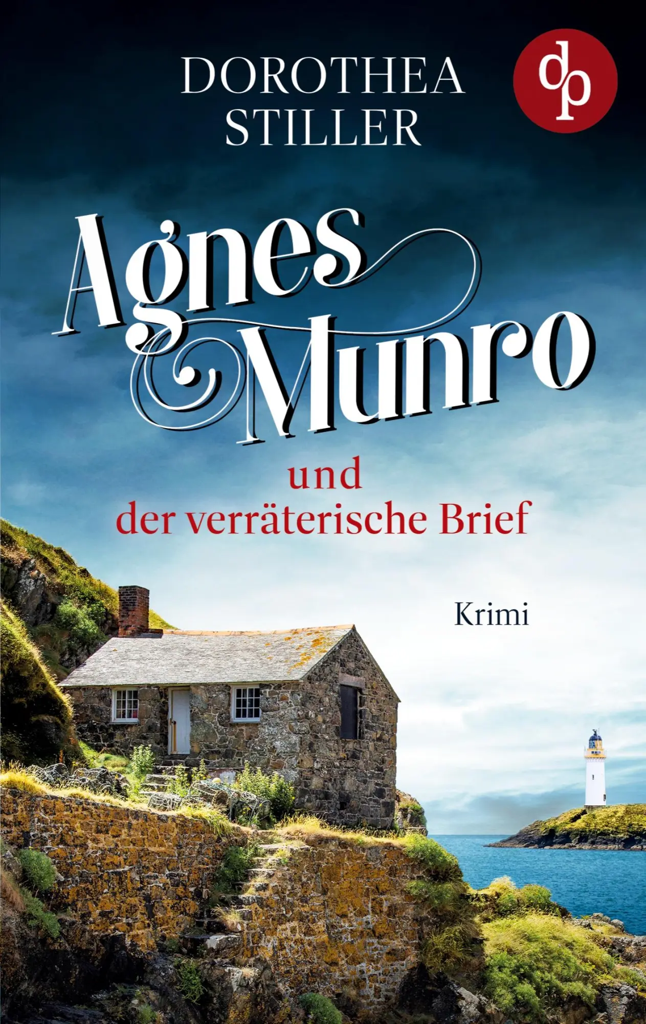 Cover: 9783987781858 | Agnes Munro und der verräterische Brief | Dorothea Stiller | Buch