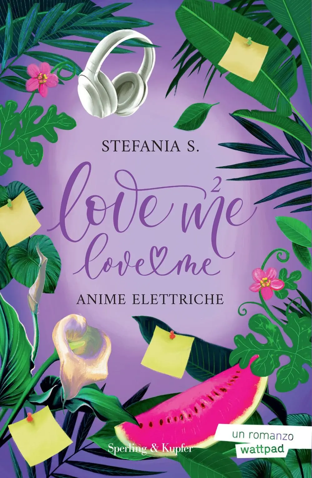 Cover: 9788855441858 | Anime elettriche. Love me love me. Vol. 2 | Stefania S. | Taschenbuch