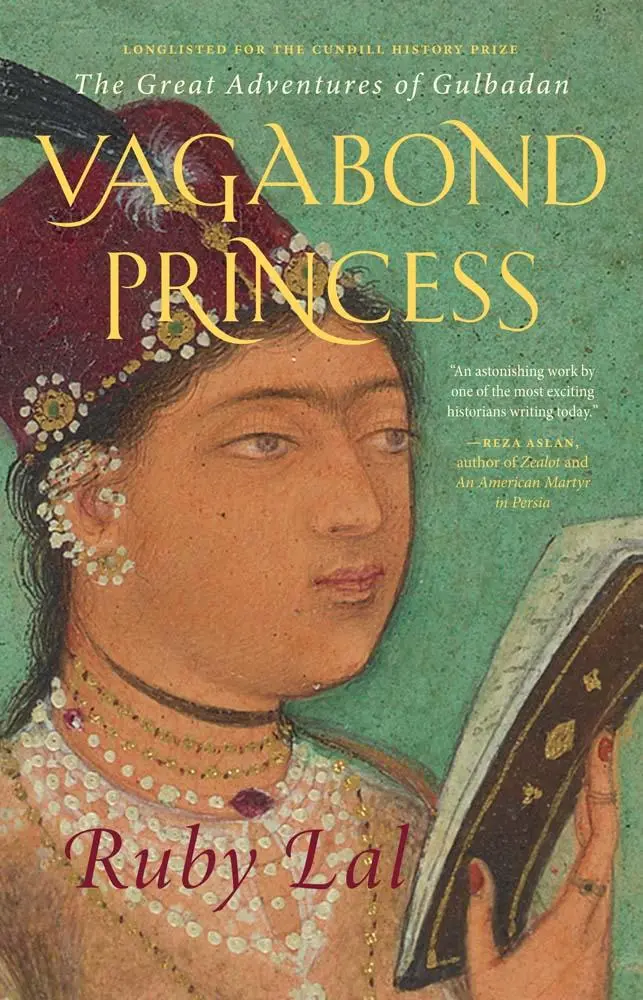 Cover: 9780300281958 | Vagabond Princess | The Great Adventures of Gulbadan | Ruby Lal | Buch