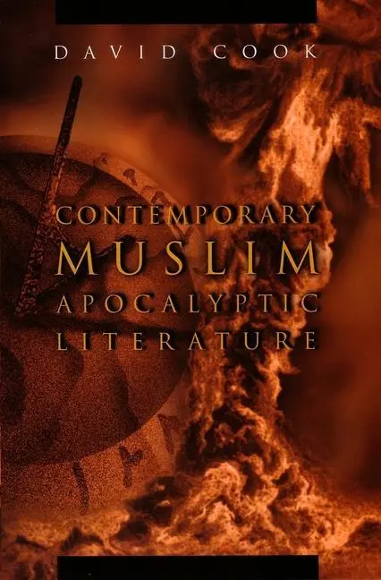 Cover: 9780815631958 | Contemporary Muslim Apocalyptic Literature | David Cook | Taschenbuch