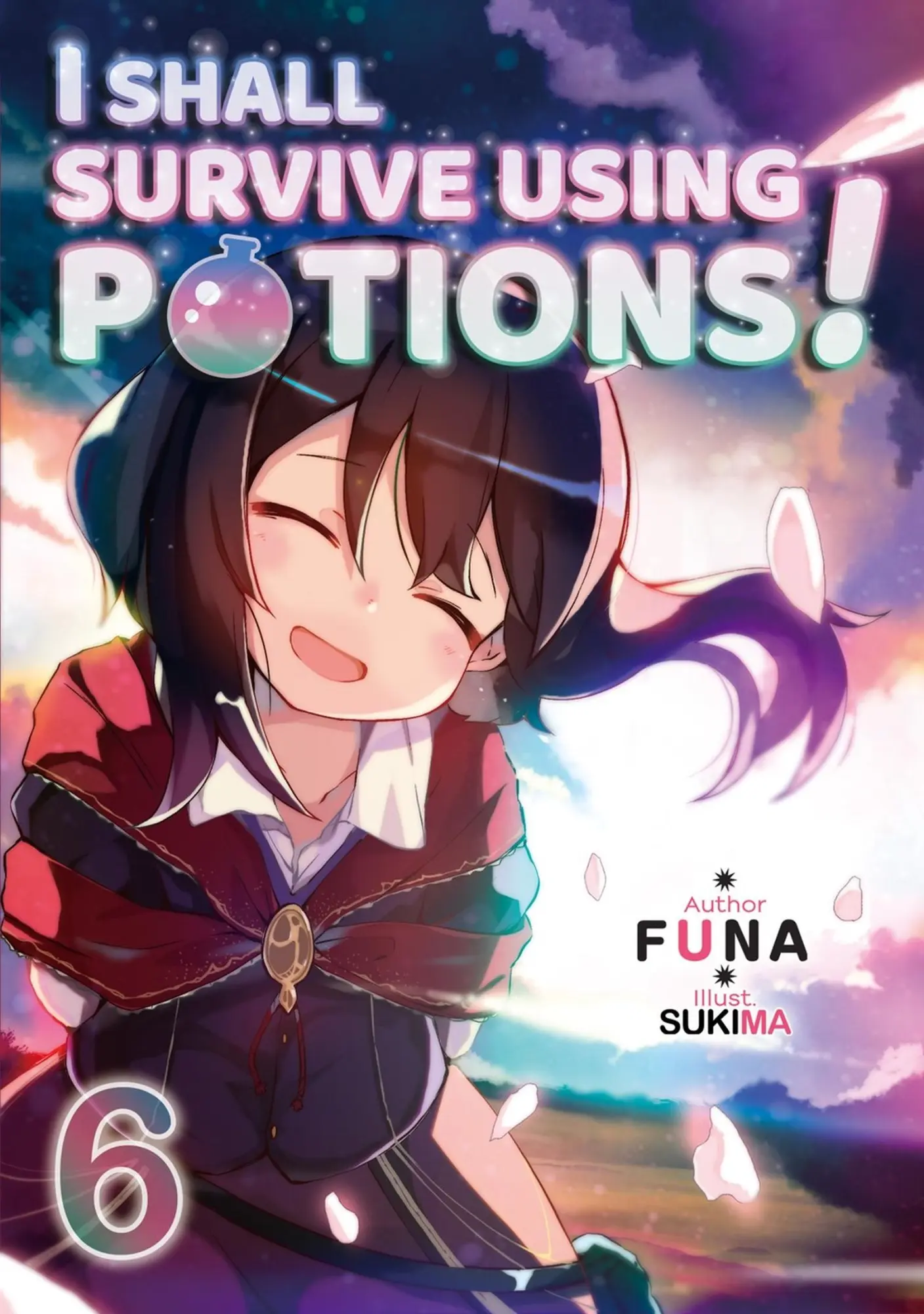 Cover: 9781718371958 | I Shall Survive Using Potions! Volume 6 (Light Novel) | Volume 6