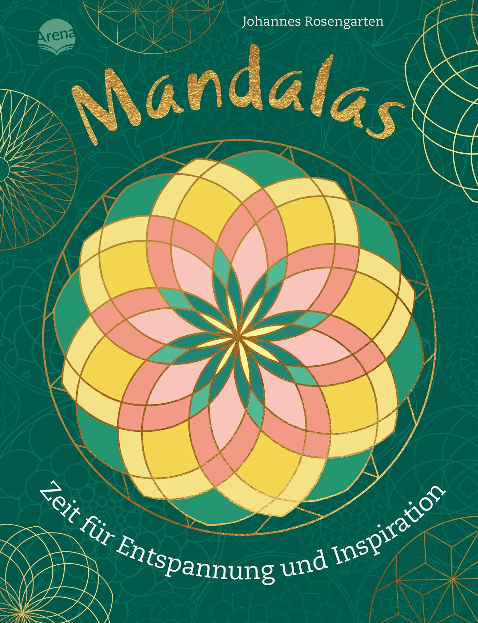 Cover: 9783401721958 | Mandalas. Zeit für Entspannung und Inspiration | Johannes Rosengarten
