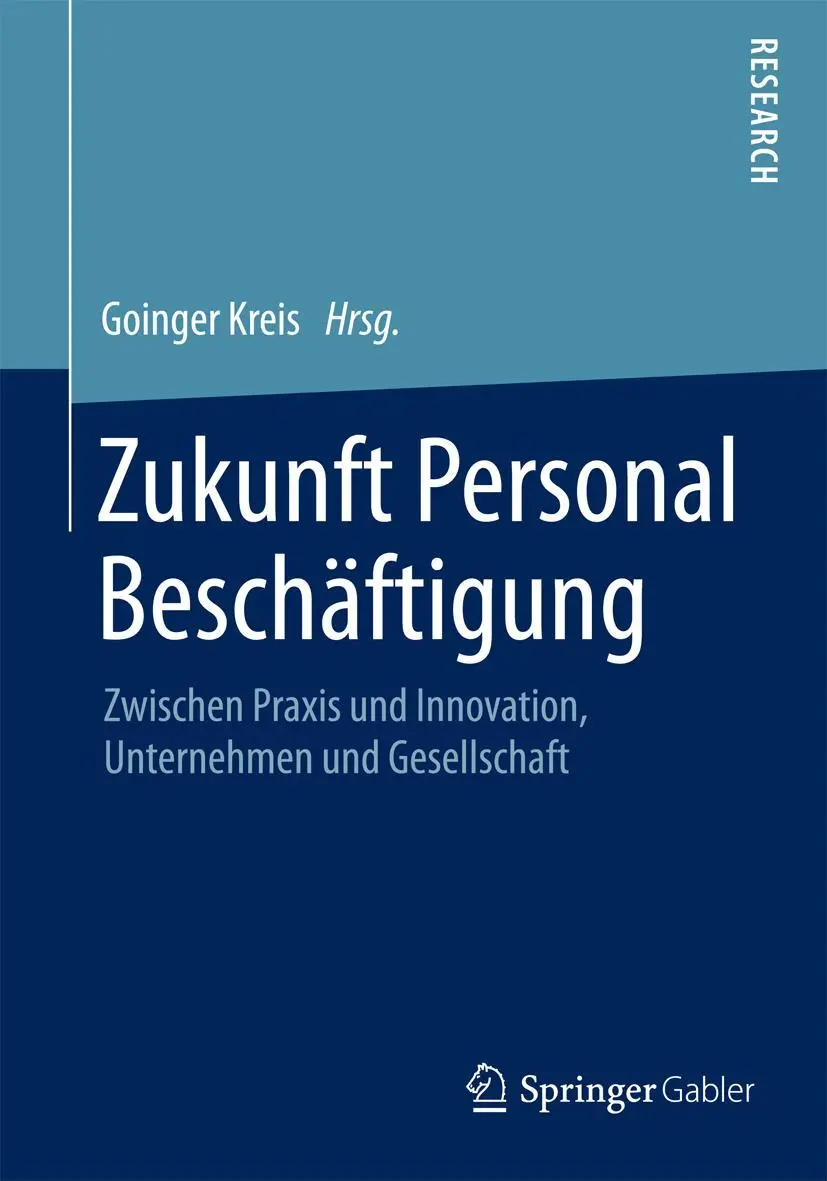Cover: 9783658091958 | Zukunft Personal Beschäftigung | Goinger Kreis E. V. | Taschenbuch