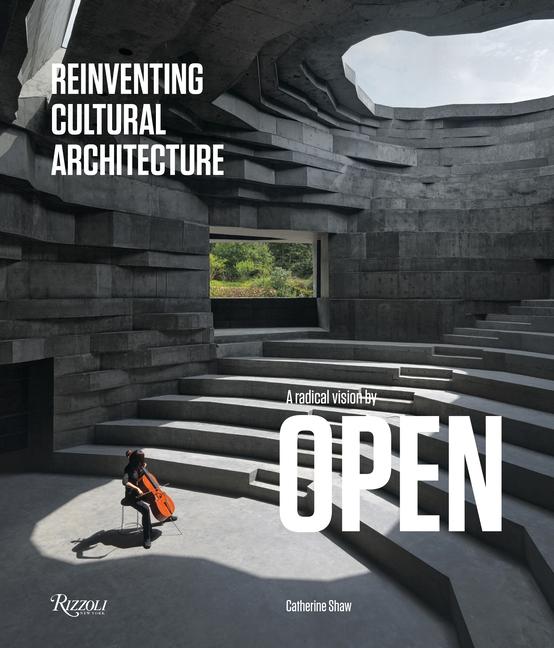 Cover: 9788891831958 | A Radical Vision by Open: Reinventing Cultural Architecture | Shaw