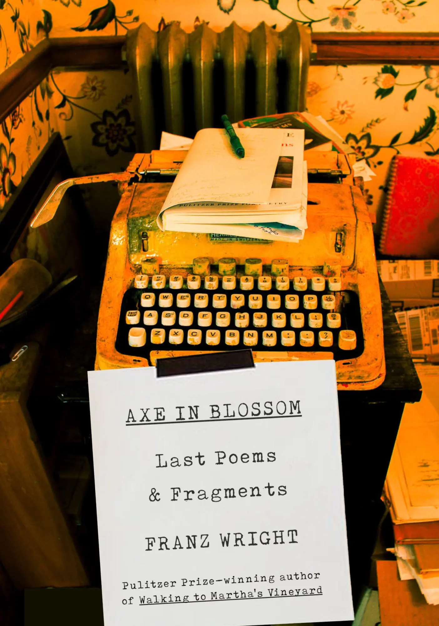 Cover: 9780307962058 | Axe in Blossom | Last Poems &amp; Fragments | Franz Wright | Buch | 2026