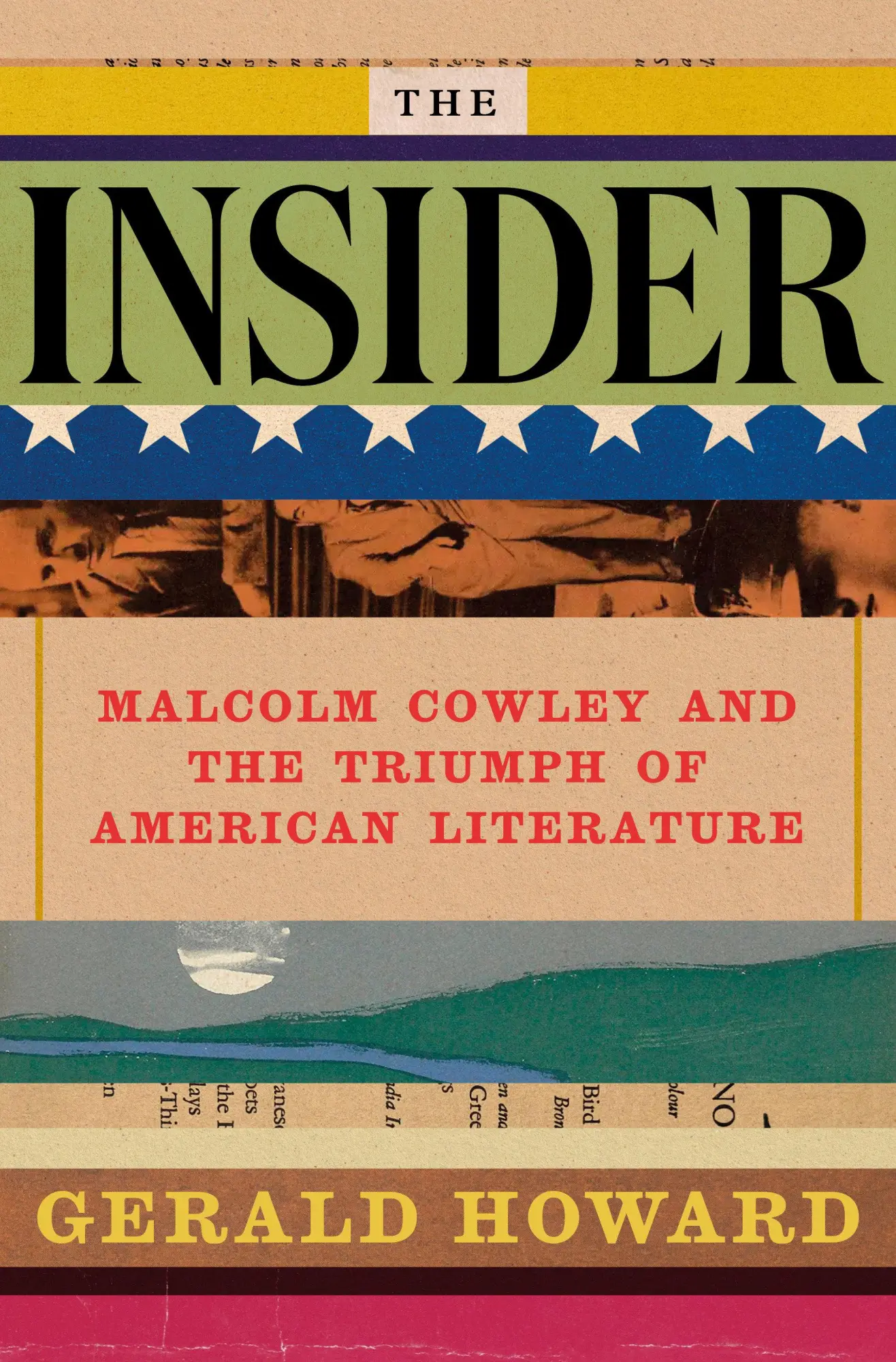 Cover: 9780525522058 | The Insider | Malcolm Cowley and the Triumph of American Literature
