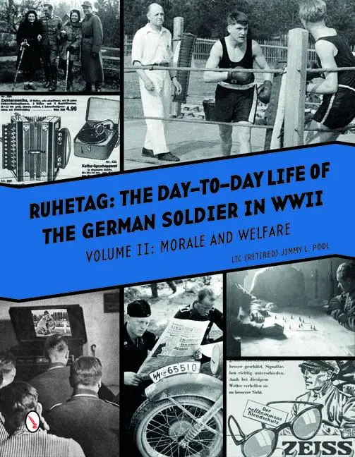 Cover: 9780764352058 | Ruhetag, the Day to Day Life of the German Soldier in WWII | Pool
