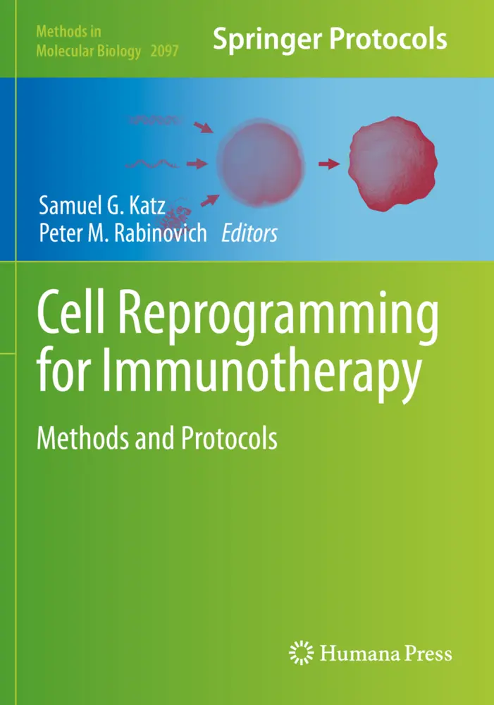 Cover: 9781071602058 | Cell Reprogramming for Immunotherapy | Methods and Protocols | Buch