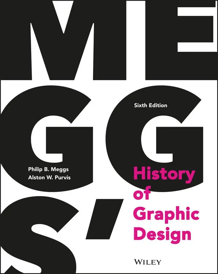 Cover: 9781118772058 | Meggs' History of Graphic Design | Philip B Meggs (u. a.) | Buch
