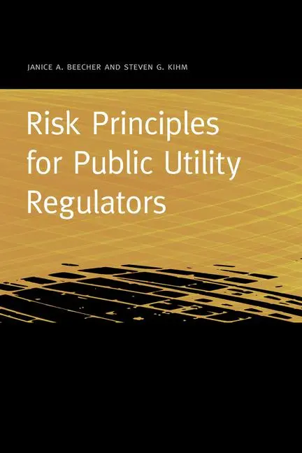 Cover: 9781611862058 | Risk Principles for Public Utility Regulators | Beecher (u. a.) | Buch