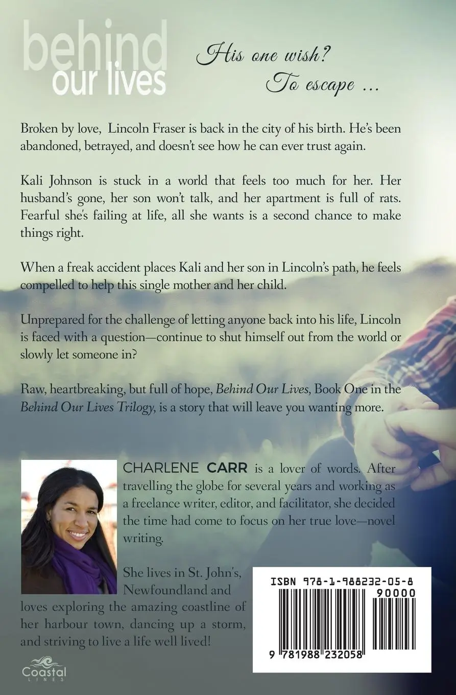 Rückseite: 9781988232058 | Behind Our Lives | A Tale of Life and Love in Three Parts | Carr