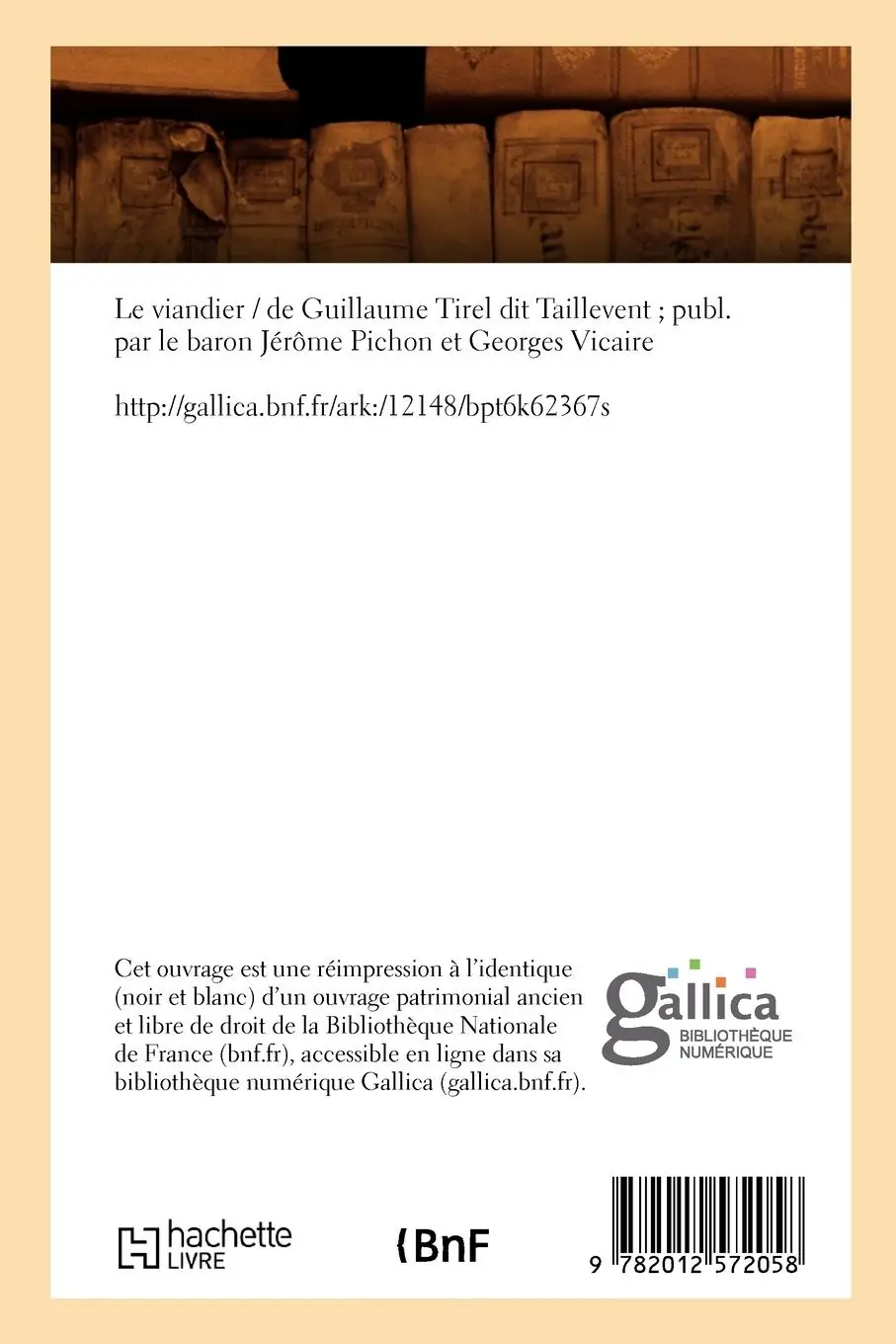 Rückseite: 9782012572058 | Le Viandier (Éd.1892) | Guillaume Taillevent | Taschenbuch | 2012