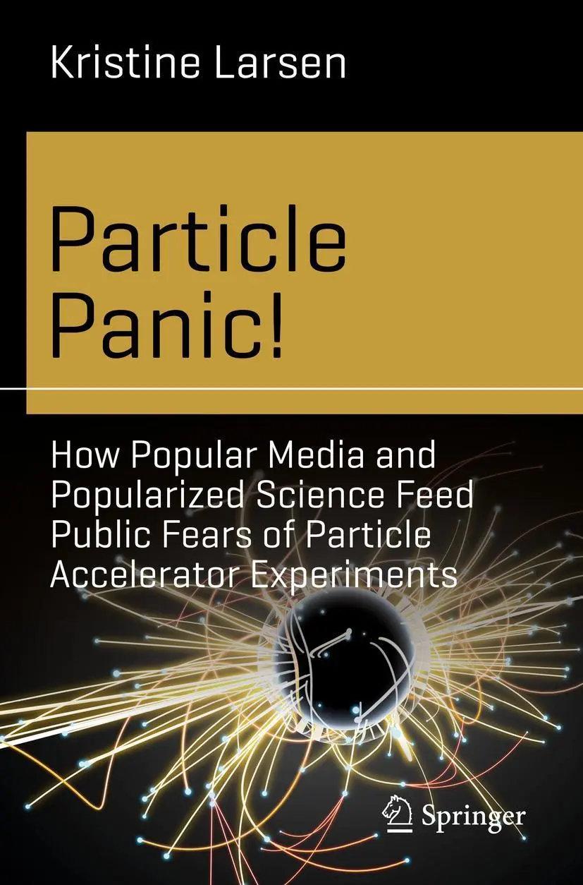 Cover: 9783030122058 | Particle Panic! | Kristine Larsen | Taschenbuch | Science and Fiction