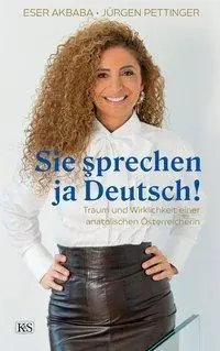 Cover: 9783218012058 | Sie sprechen ja Deutsch! | Jürgen/Akbaba, Eser Pettinger | Buch | 2020