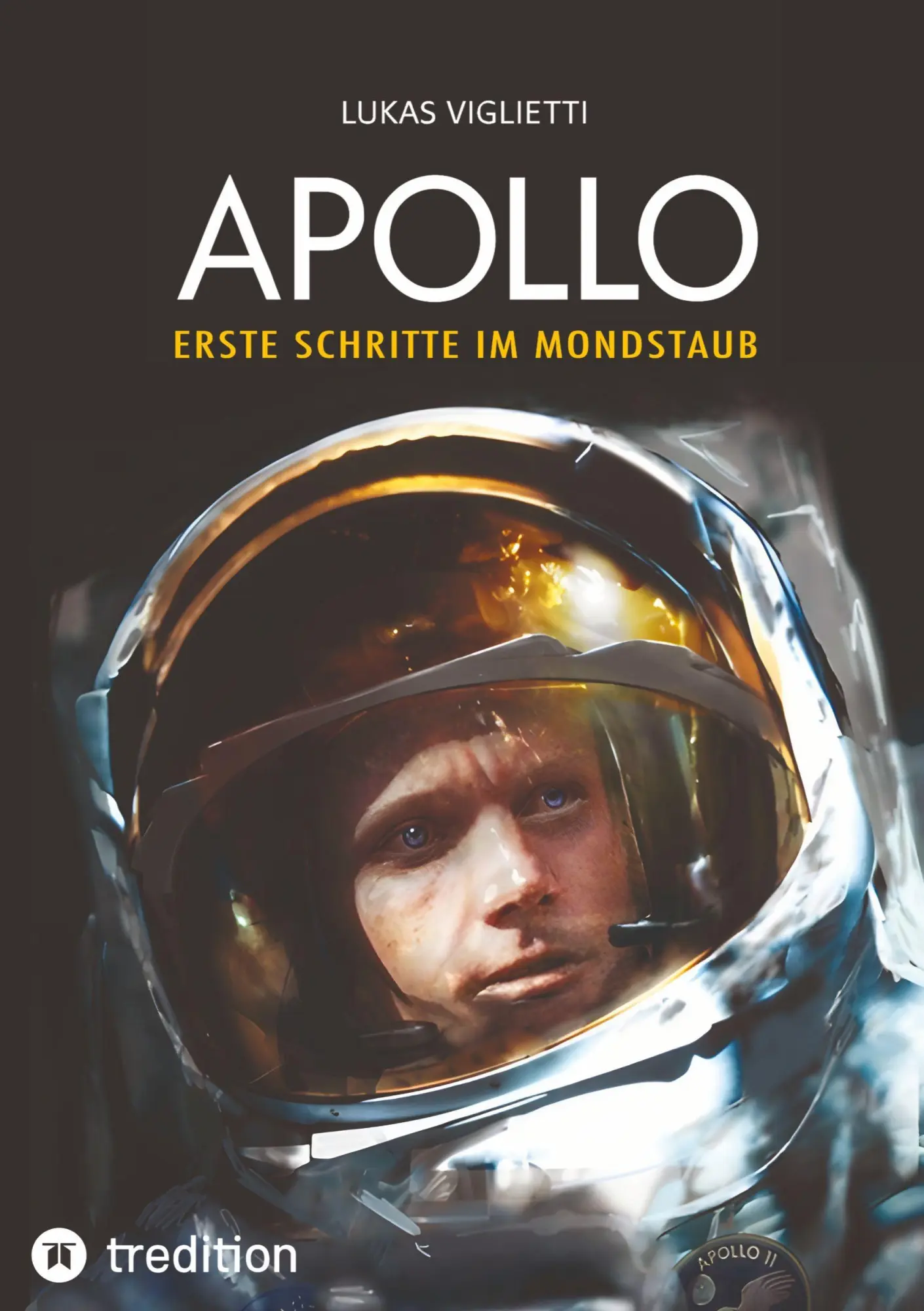 Cover: 9783384582058 | APOLLO | Erste Schritte im Mondstaub | Lukas Viglietti | Taschenbuch
