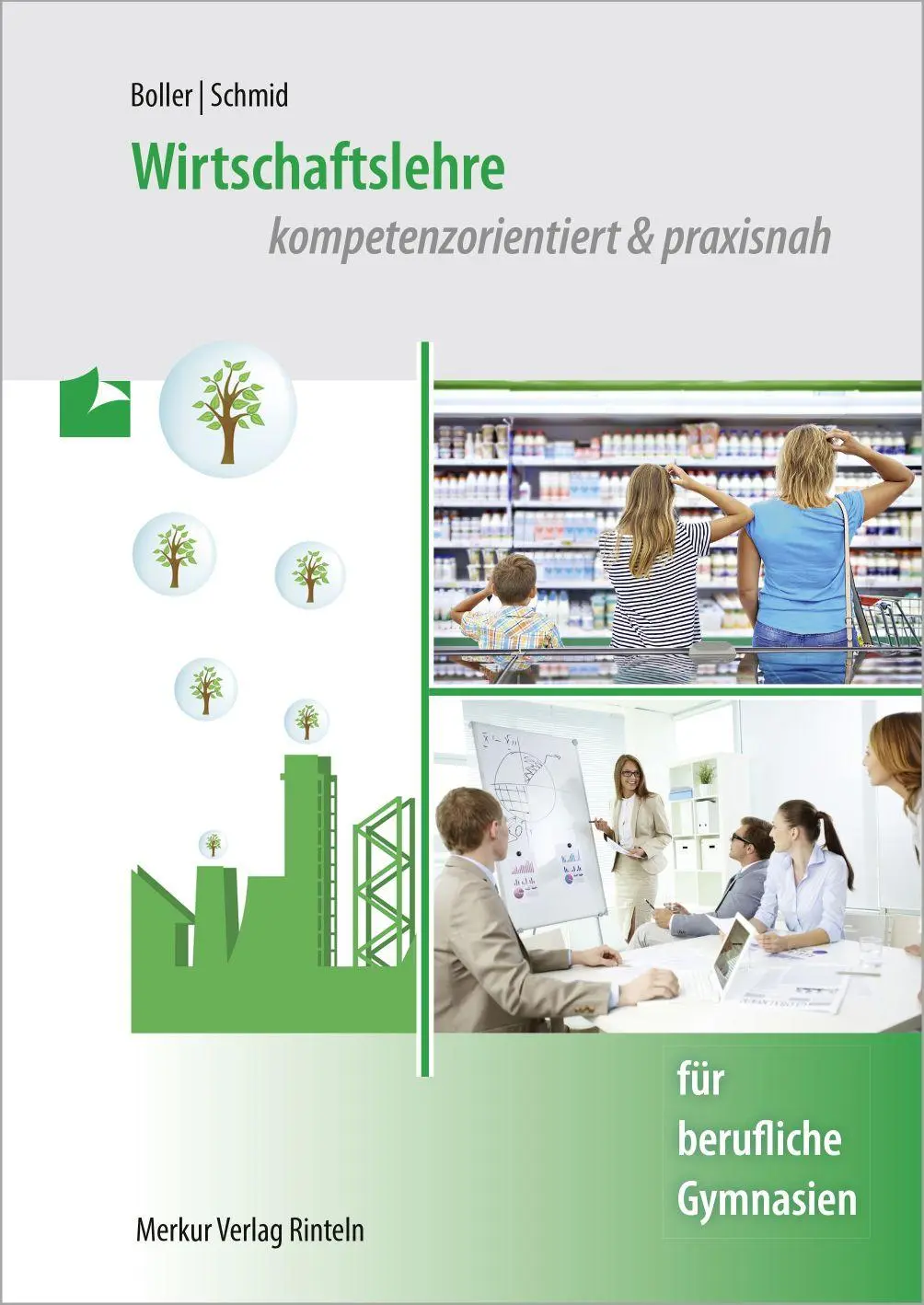 Cover: 9783812012058 | Wirtschaftslehre - kompetenzorientiert &amp; praxisnah - für berufliche...