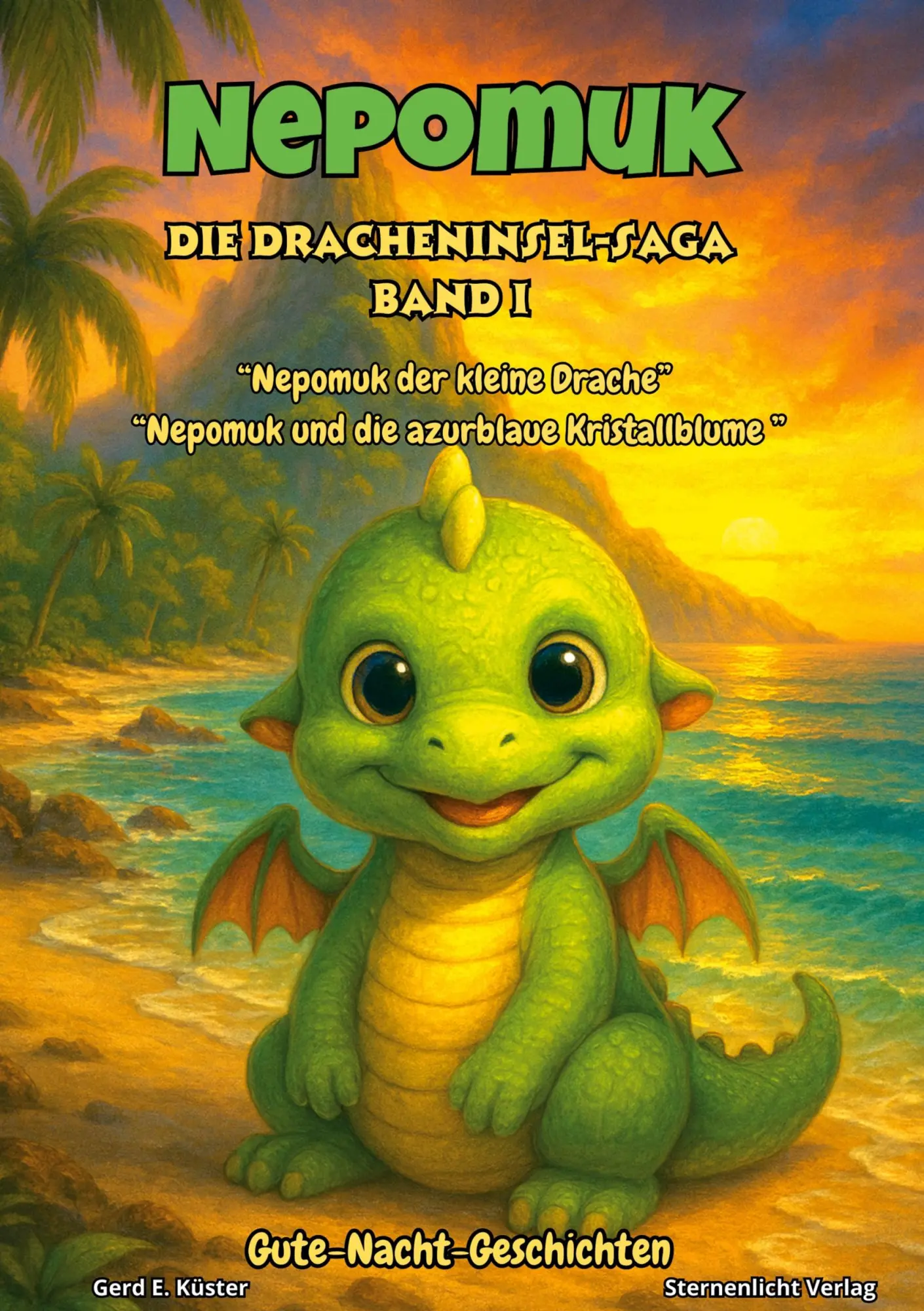 Cover: 9783819422058 | Nepomuk - Die Dracheninsel-Saga | Gerd E. Küster | Taschenbuch | 2025