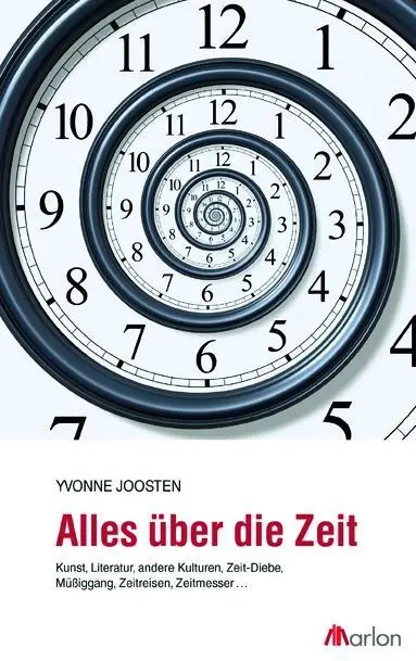 Cover: 9783943172058 | Alles über die Zeit | Yvonne Joosten | Taschenbuch | Deutsch | 2011