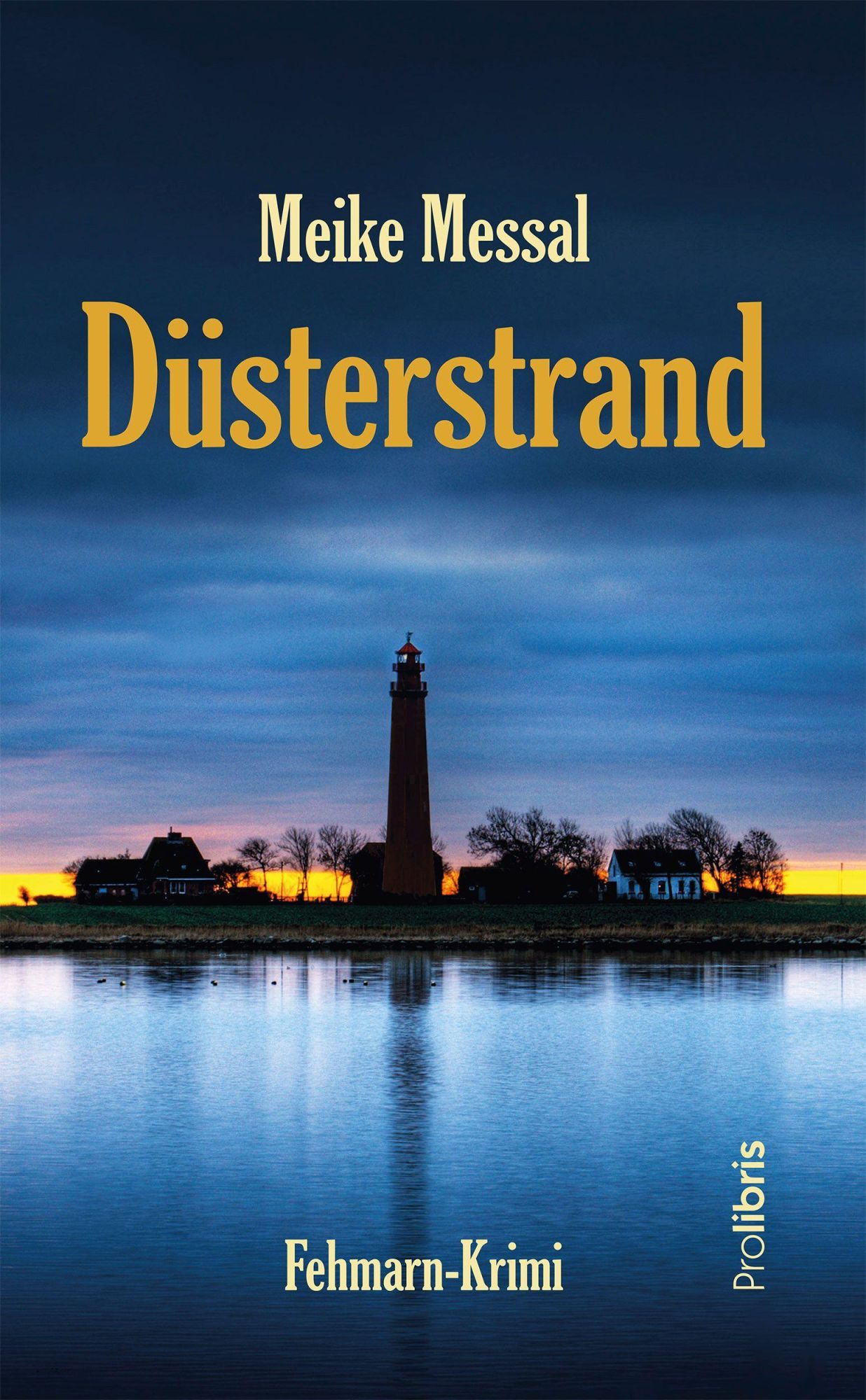 Cover: 9783954752058 | Düsterstrand | Fehmarn-Krimi | Meike Messal | Taschenbuch | 277 S.