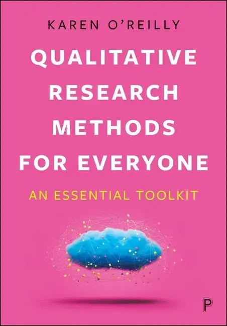 Cover: 9781447372158 | Qualitative Research Methods for Everyone | An Essential Toolkit