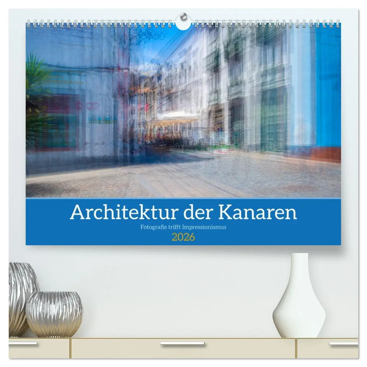 Cover: 9783457522158 | Architektur der Kanaren - Fotografie trifft Impressionismus...