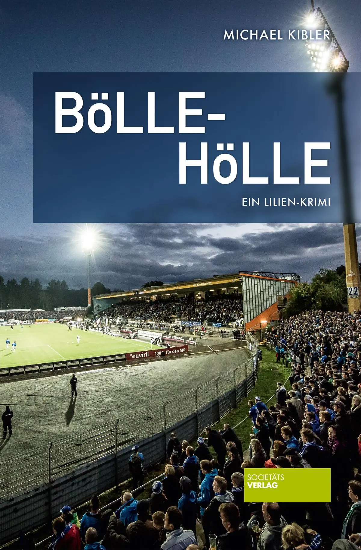 Cover: 9783955422158 | Bölle-Hölle | Ein Lilien-Krimi | Michael Kibler | Taschenbuch | 206 S.