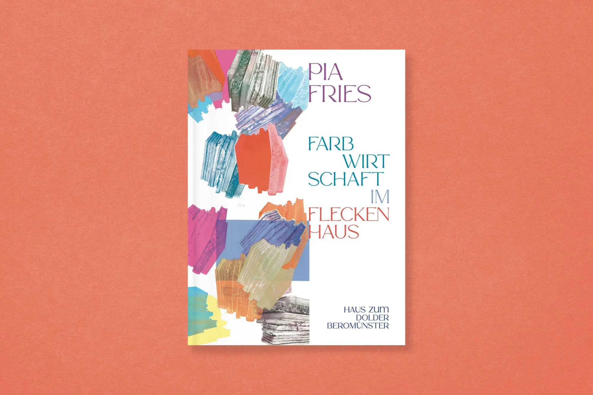 Bild: 9783987412158 | Pia Fries: farbwirtschaft im fleckenhaus | Jost-Schmiediger (u. a.)
