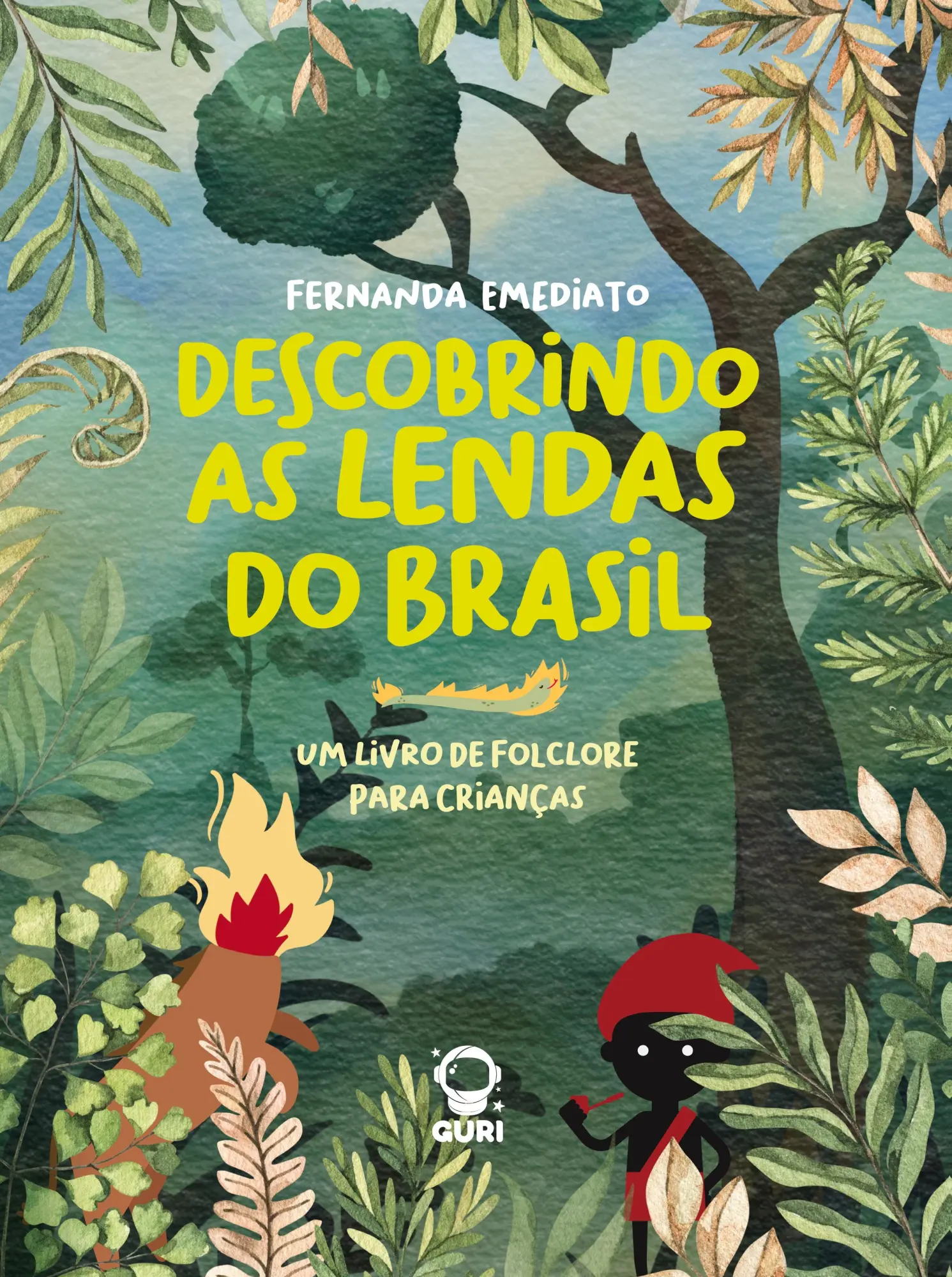 Cover: 9786585622158 | Descobrindo as lendas do Brasil | Fernanda Emediato | Taschenbuch
