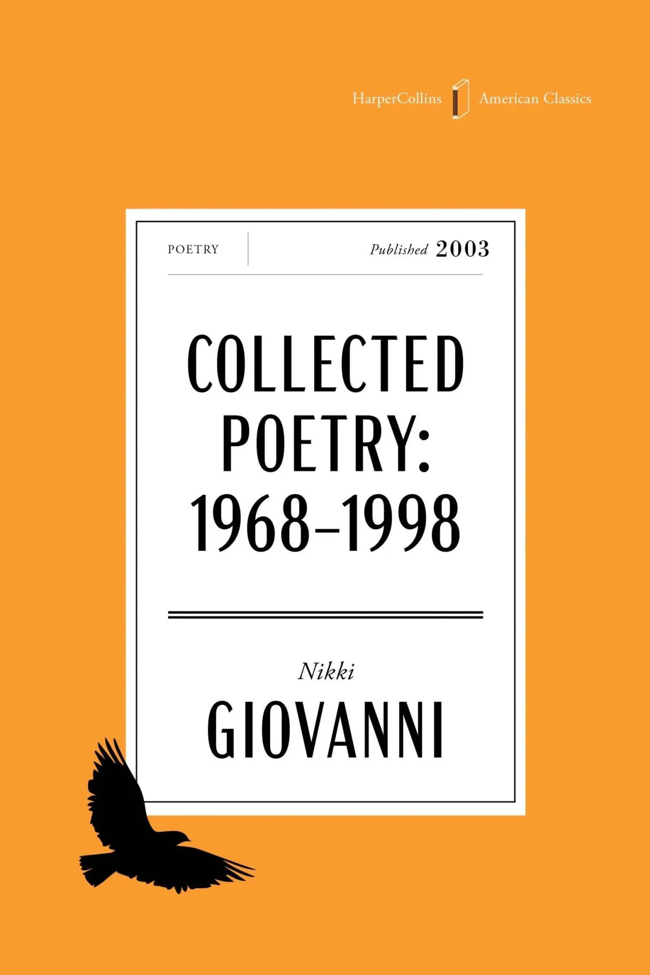 Cover: 9780063482258 | The Collected Poetry of Nikki Giovanni American Classics Edition