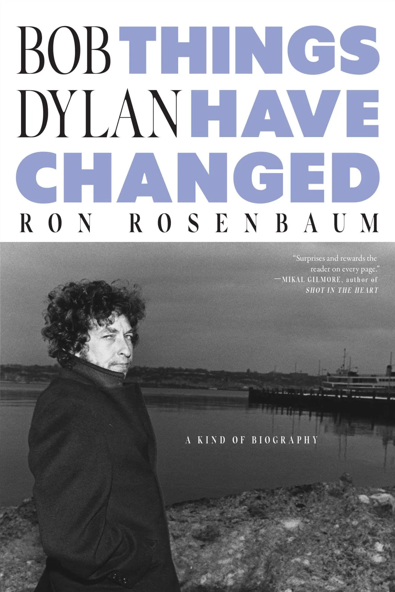 Cover: 9781685892258 | Bob Dylan | Things Have Changed | Ron Rosenbaum | Buch | Englisch