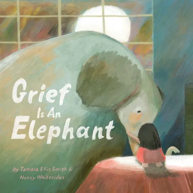 Cover: 9781797212258 | Grief Is an Elephant | Tamara Ellis Smith | Buch | Gebunden | Englisch