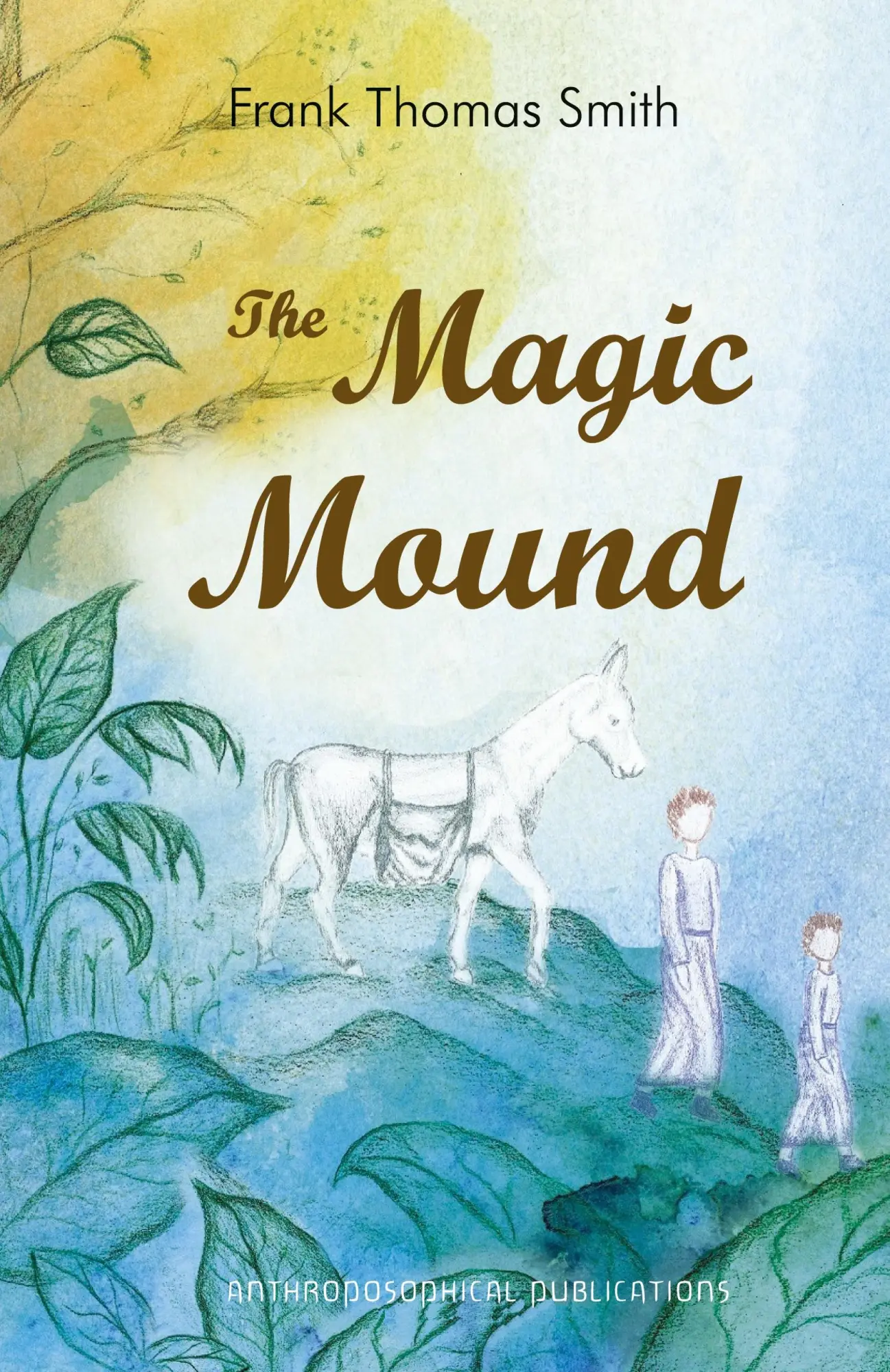 Cover: 9781948302258 | The Magic Mound | Frank Thomas Smith | Taschenbuch | Englisch | 2021