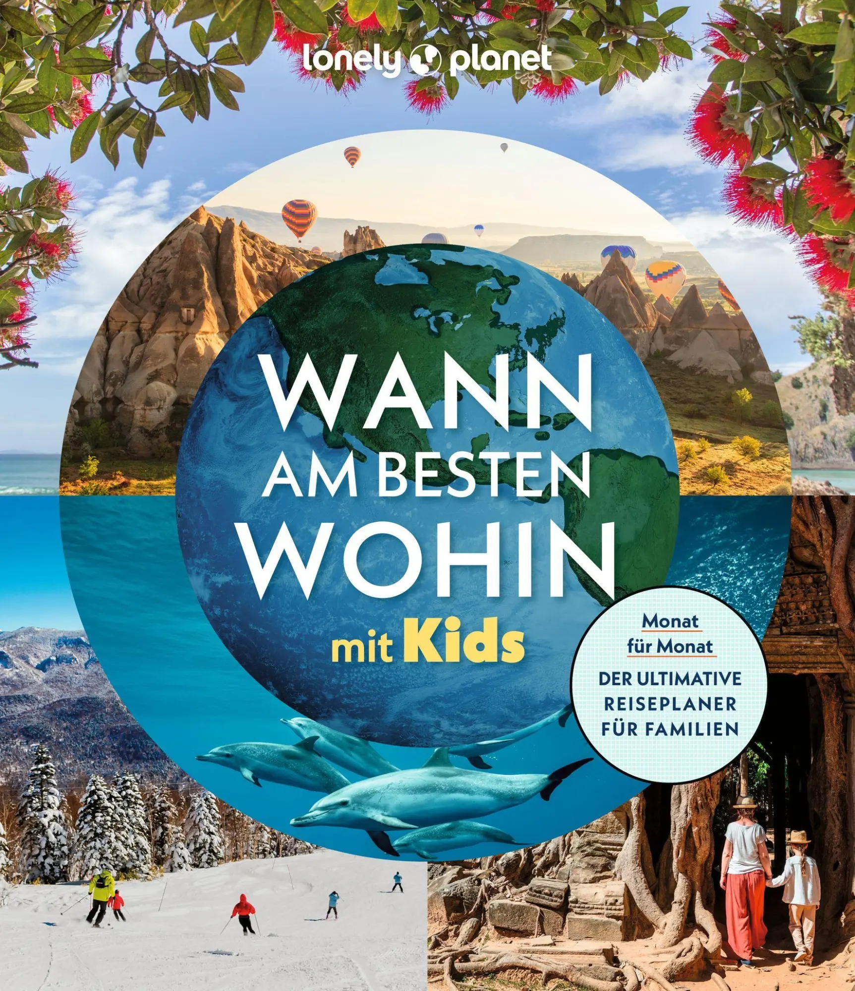 Cover: 9783575012258 | LONELY PLANET Bildband Wann am besten wohin mit Kids | Buch | 256 S.
