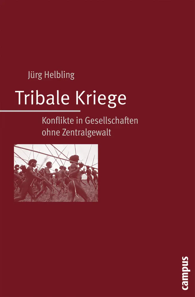 Cover: 9783593382258 | Tribale Kriege | Konflikte in Gesellschaften ohne Zentralgewalt | Buch