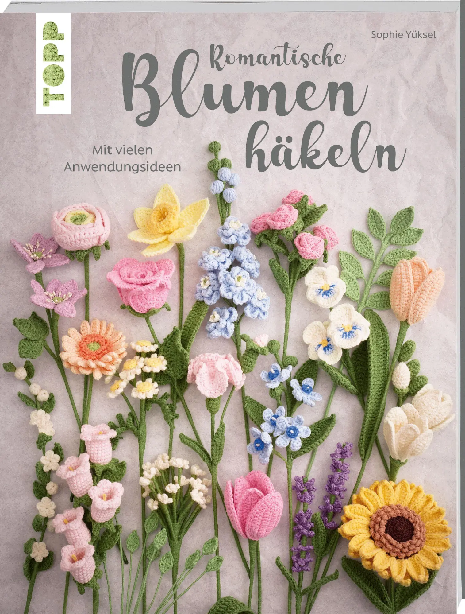 Cover: 9783735872258 | Romantische Blumen häkeln | Mit vielen Anwendungsideen | Sophie Yüksel