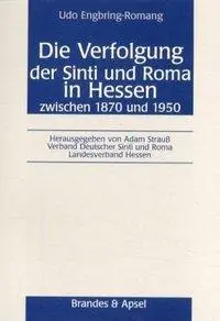 Cover: 9783860992258 | Die Verfolgung der Sinti und Roma in Hessen zwischen 1870 und 1950