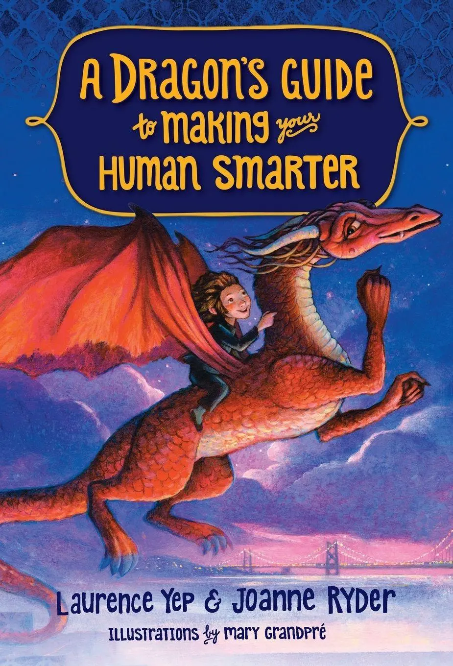 Cover: 9780385392358 | A Dragon's Guide to Making Your Human Smarter | Laurence Yep (u. a.)